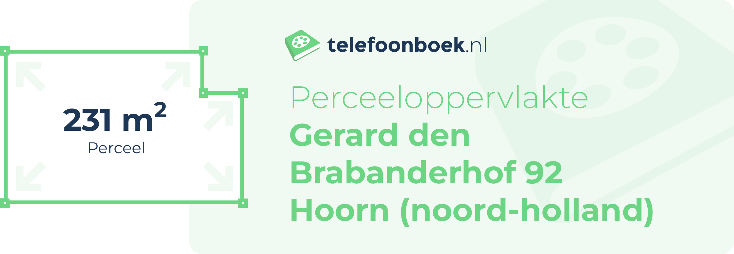 Perceeloppervlakte Gerard Den Brabanderhof 92 Hoorn (Noord-Holland)