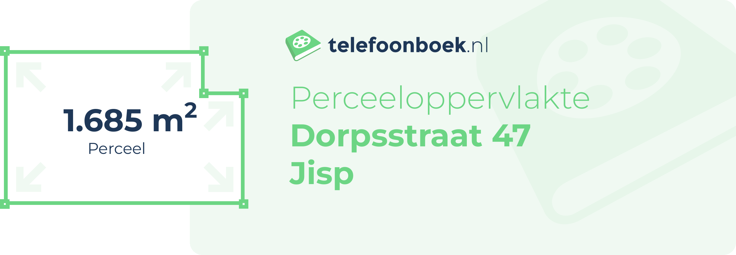 Perceeloppervlakte Dorpsstraat 47 Jisp