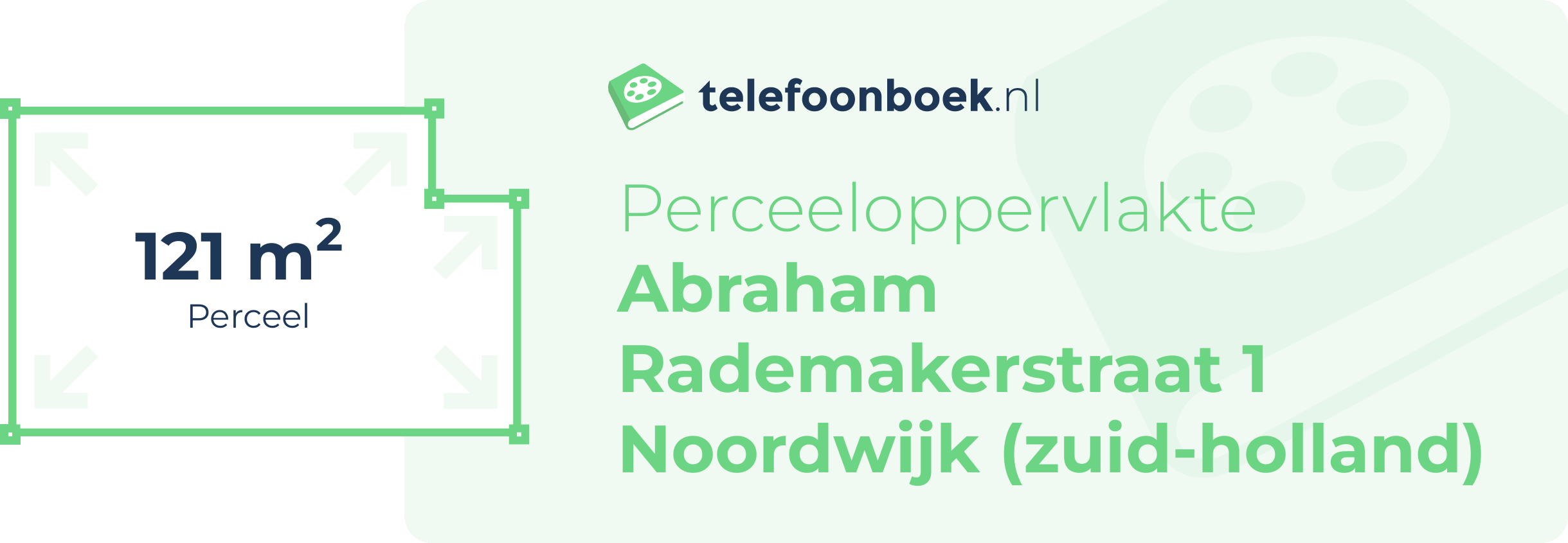 Perceeloppervlakte Abraham Rademakerstraat 1 Noordwijk (Zuid-Holland)