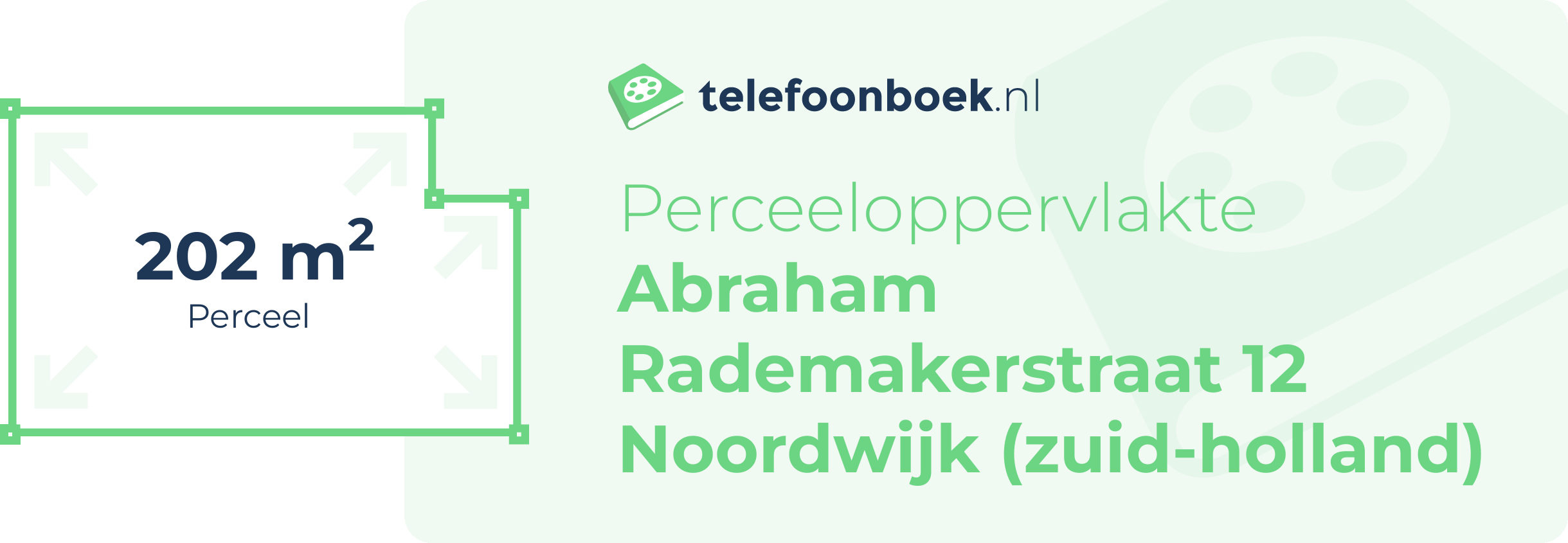 Perceeloppervlakte Abraham Rademakerstraat 12 Noordwijk (Zuid-Holland)