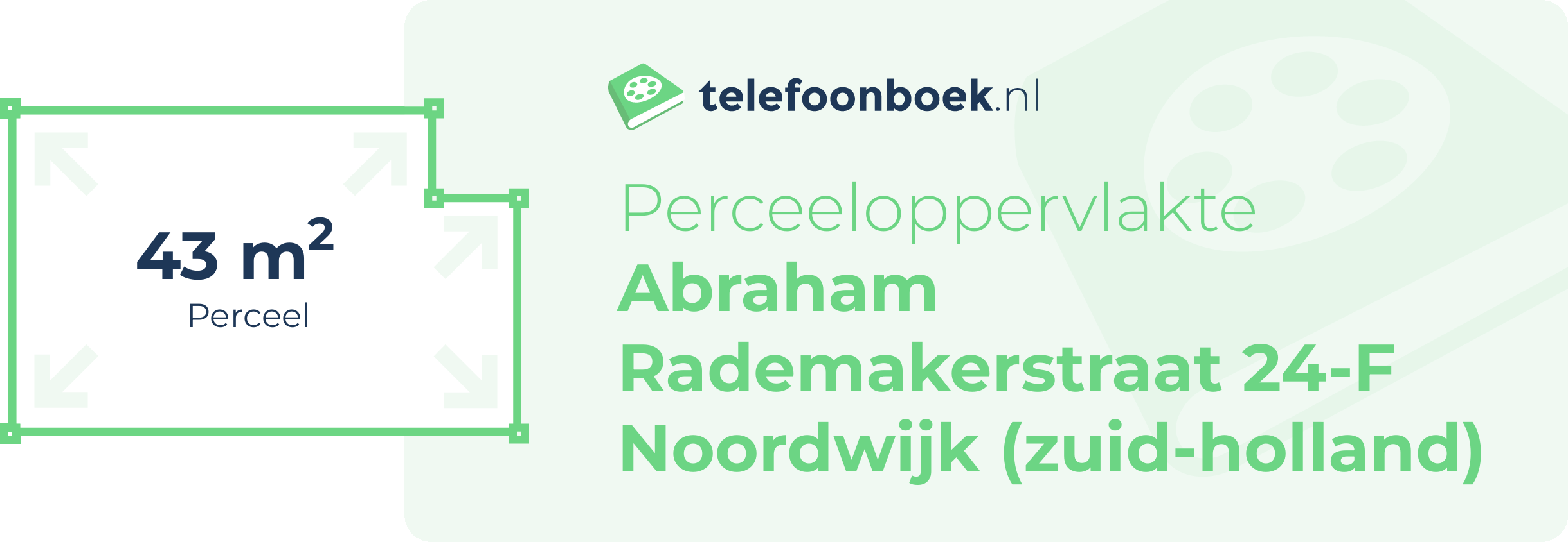 Perceeloppervlakte Abraham Rademakerstraat 24-F Noordwijk (Zuid-Holland)