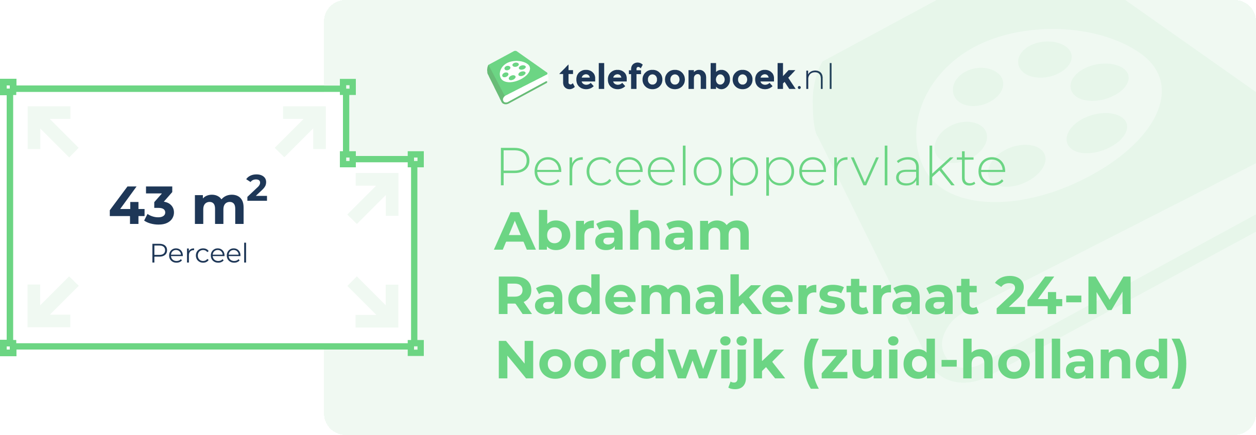 Perceeloppervlakte Abraham Rademakerstraat 24-M Noordwijk (Zuid-Holland)