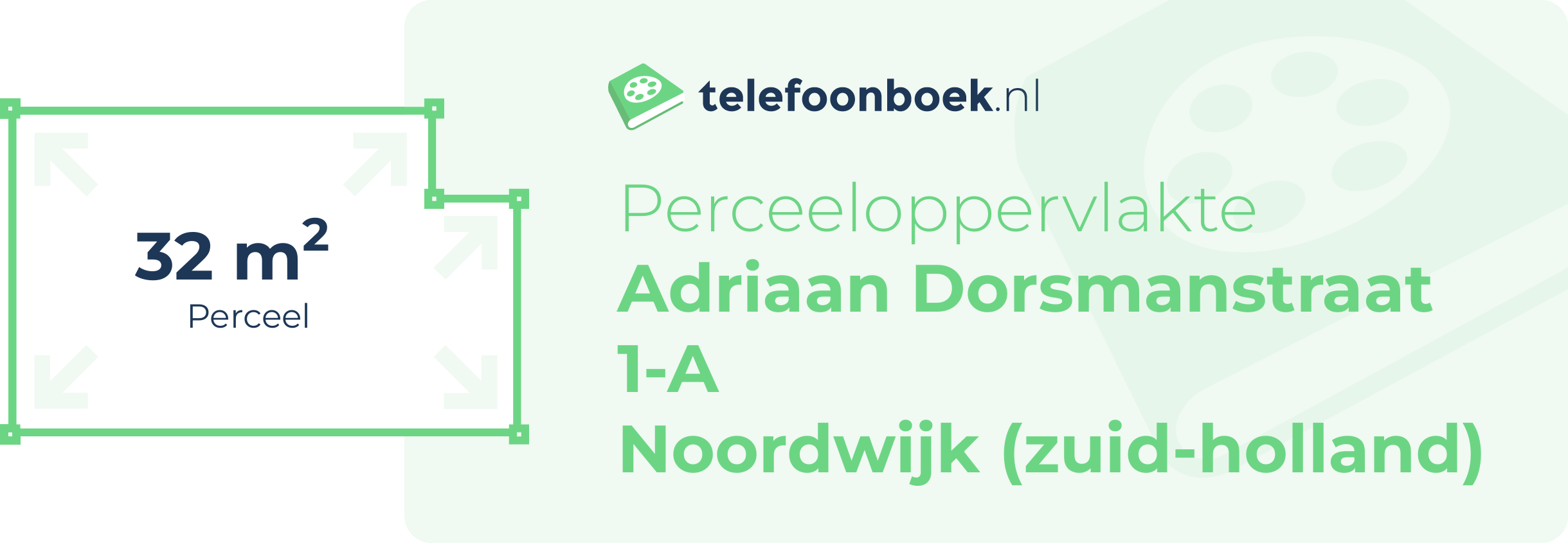 Perceeloppervlakte Adriaan Dorsmanstraat 1-A Noordwijk (Zuid-Holland)