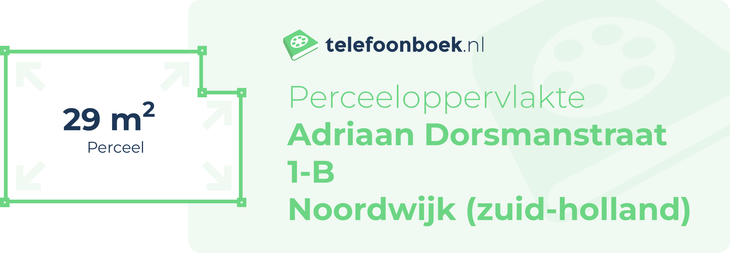 Perceeloppervlakte Adriaan Dorsmanstraat 1-B Noordwijk (Zuid-Holland)