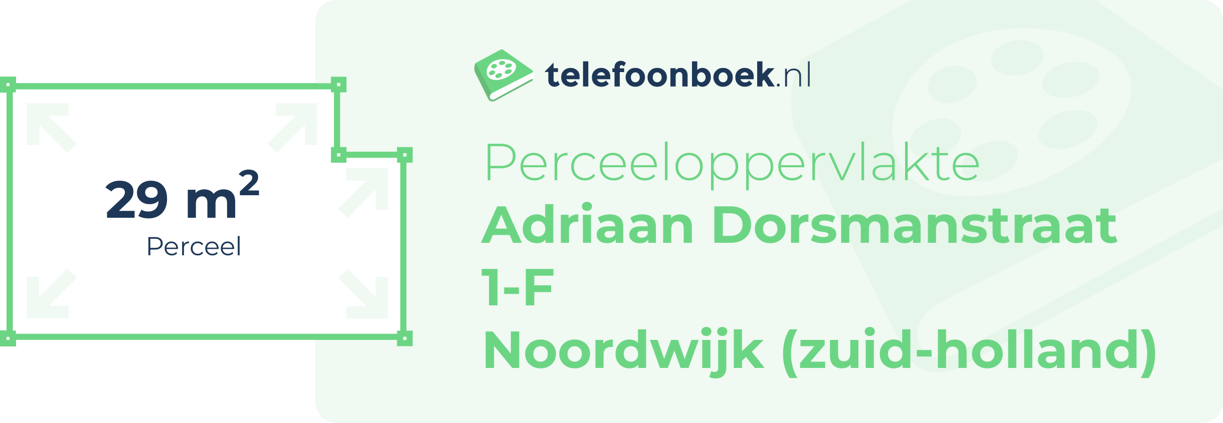 Perceeloppervlakte Adriaan Dorsmanstraat 1-F Noordwijk (Zuid-Holland)