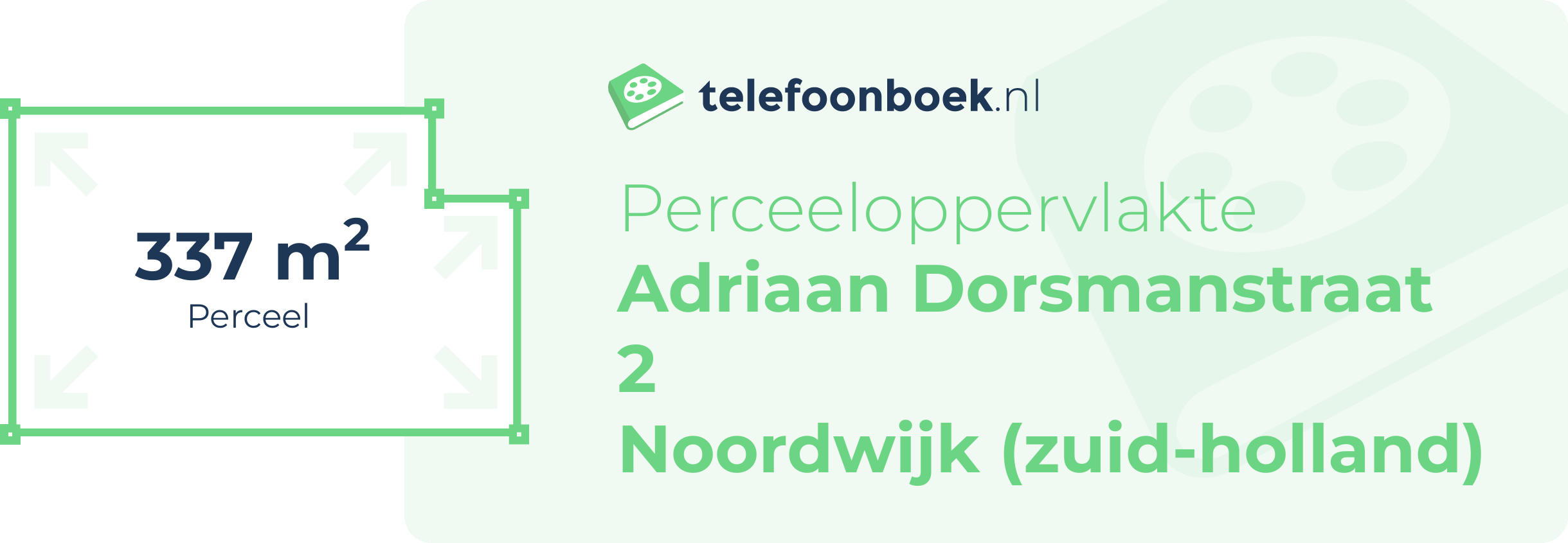 Perceeloppervlakte Adriaan Dorsmanstraat 2 Noordwijk (Zuid-Holland)