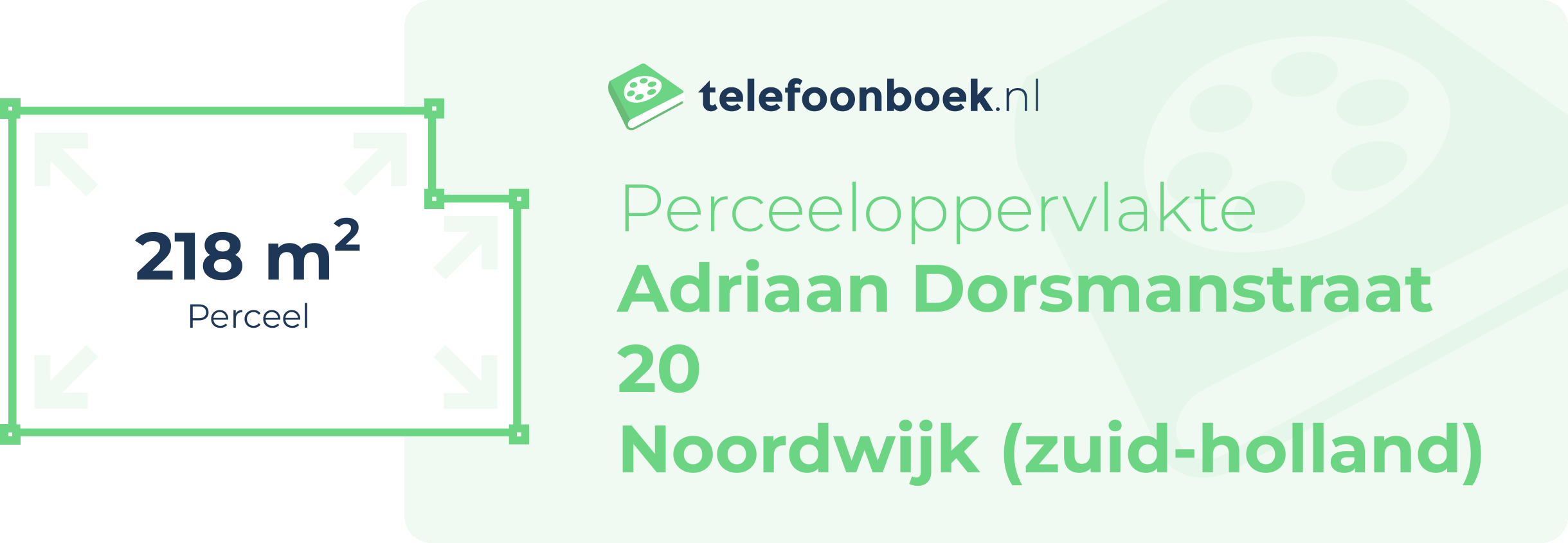 Perceeloppervlakte Adriaan Dorsmanstraat 20 Noordwijk (Zuid-Holland)