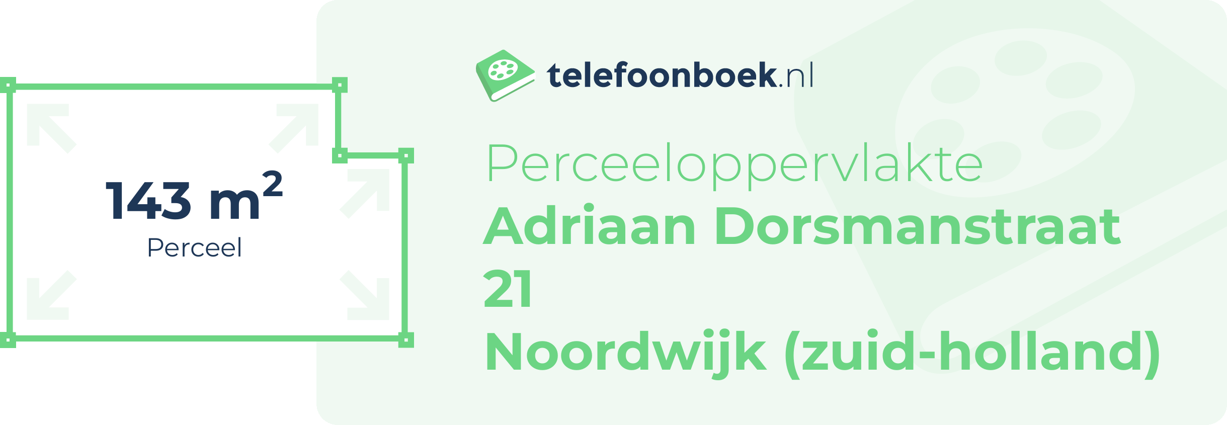 Perceeloppervlakte Adriaan Dorsmanstraat 21 Noordwijk (Zuid-Holland)