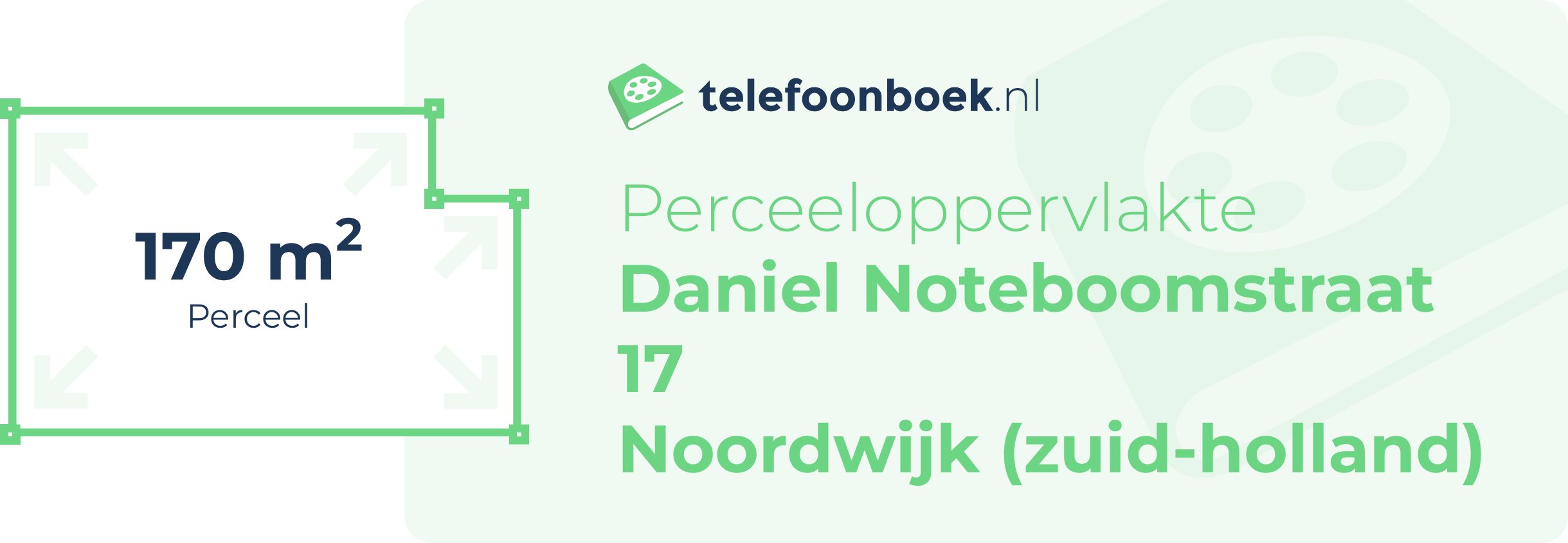 Perceeloppervlakte Daniel Noteboomstraat 17 Noordwijk (Zuid-Holland)