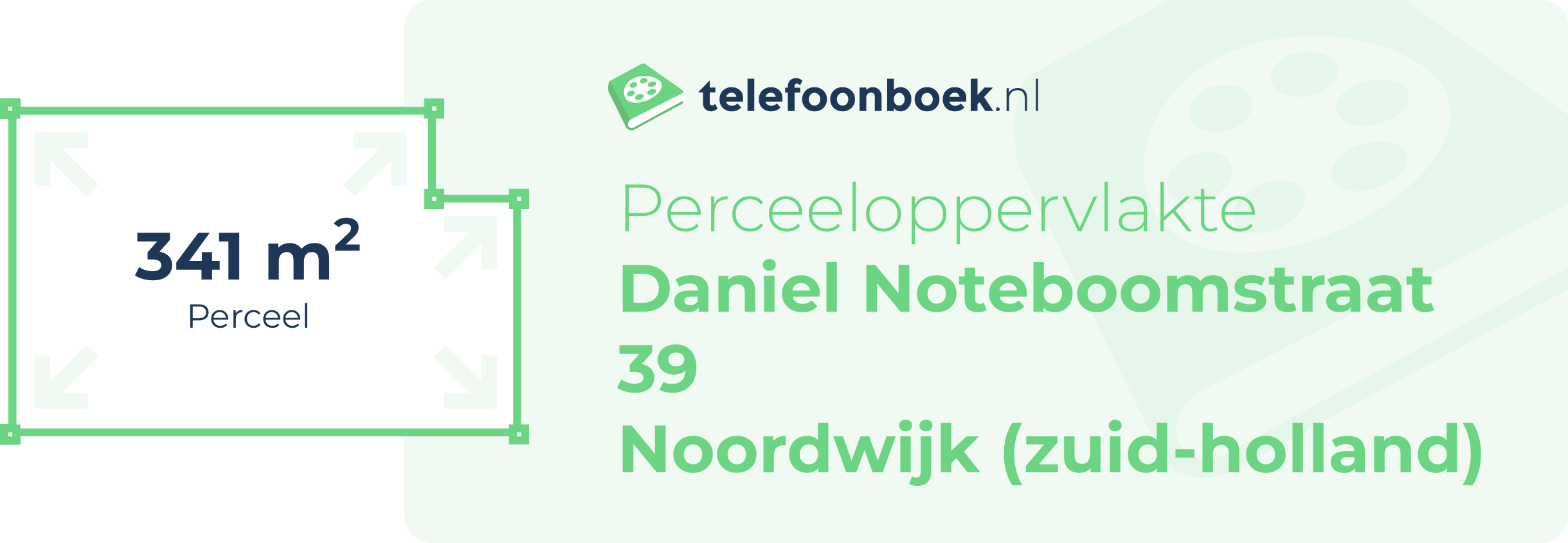 Perceeloppervlakte Daniel Noteboomstraat 39 Noordwijk (Zuid-Holland)
