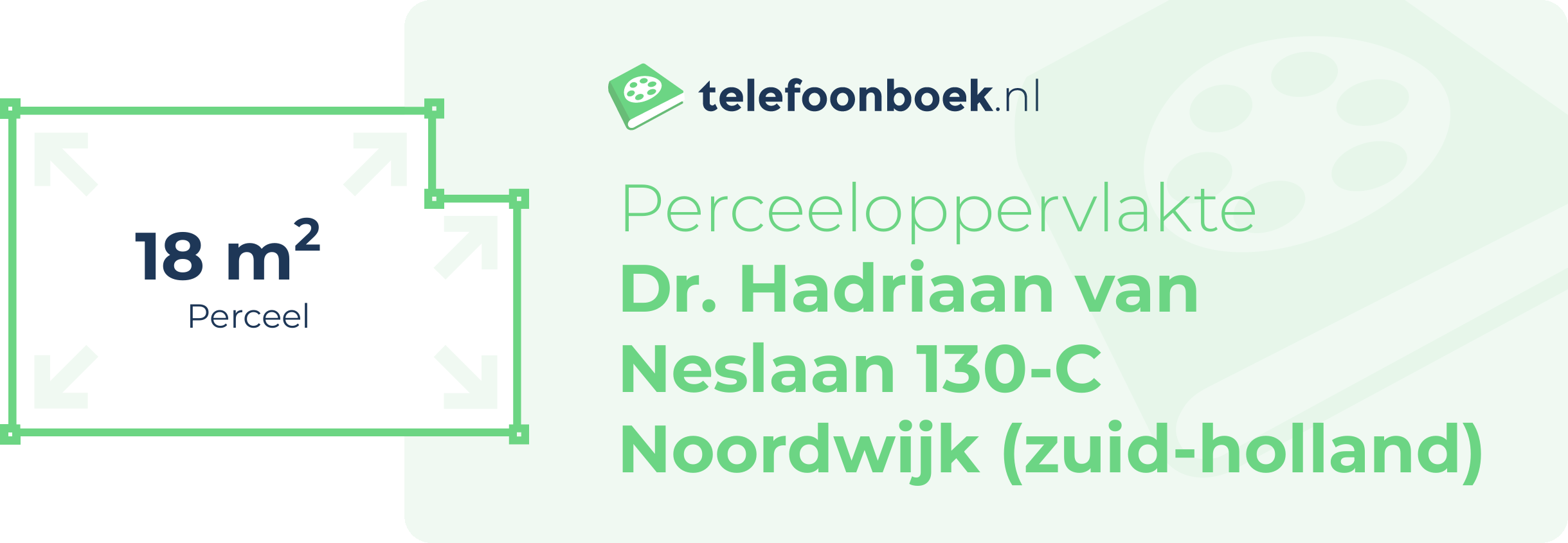 Perceeloppervlakte Dr. Hadriaan Van Neslaan 130-C Noordwijk (Zuid-Holland)