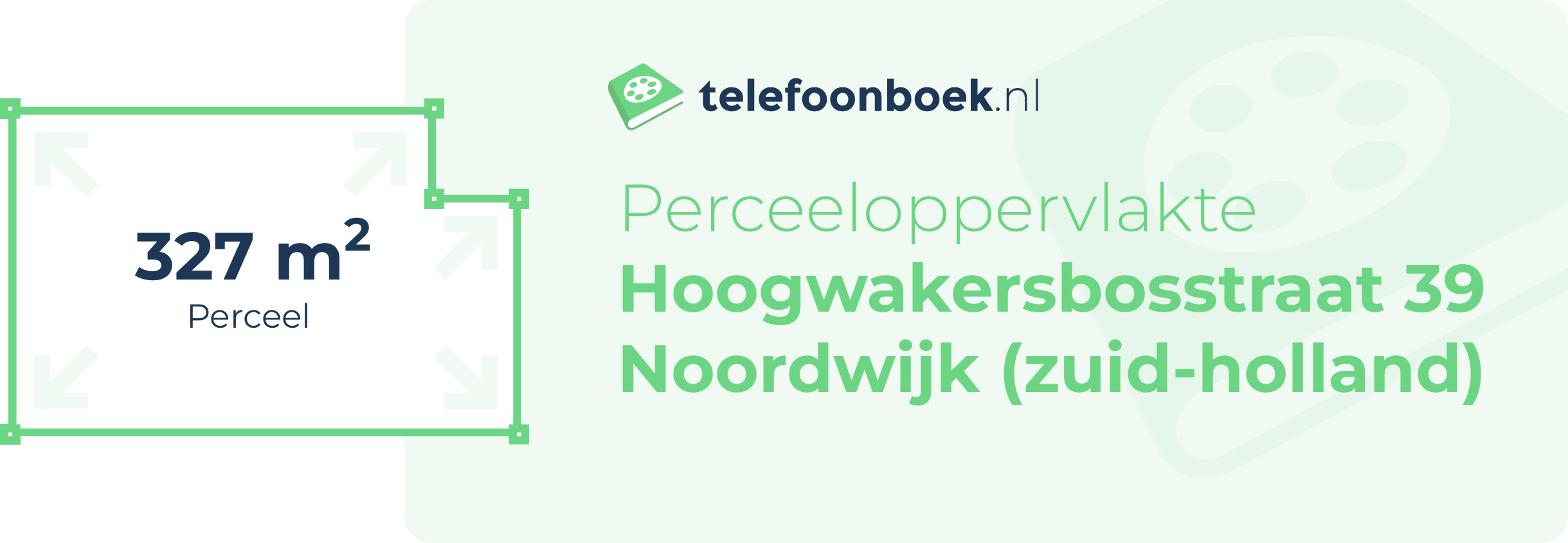 Perceeloppervlakte Hoogwakersbosstraat 39 Noordwijk (Zuid-Holland)