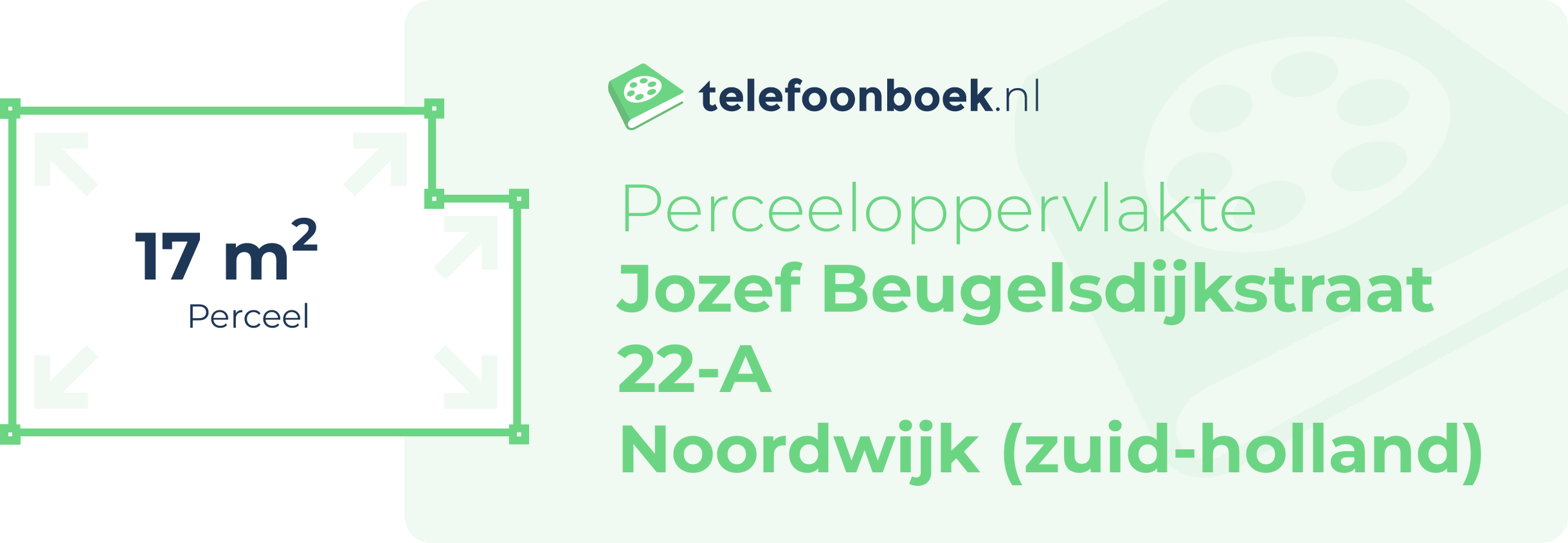 Perceeloppervlakte Jozef Beugelsdijkstraat 22-A Noordwijk (Zuid-Holland)