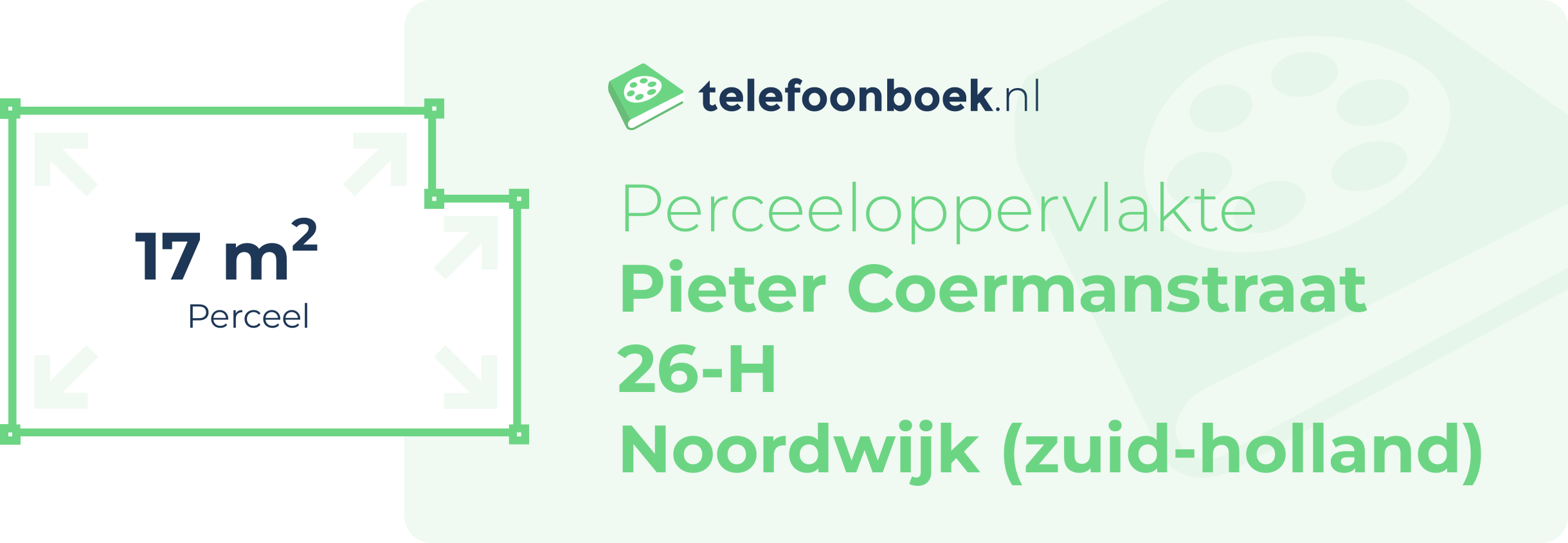 Perceeloppervlakte Pieter Coermanstraat 26-H Noordwijk (Zuid-Holland)