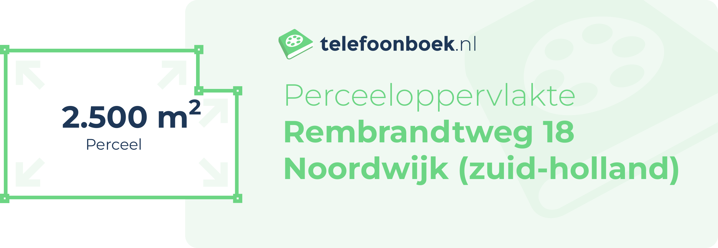 Perceeloppervlakte Rembrandtweg 18 Noordwijk (Zuid-Holland)