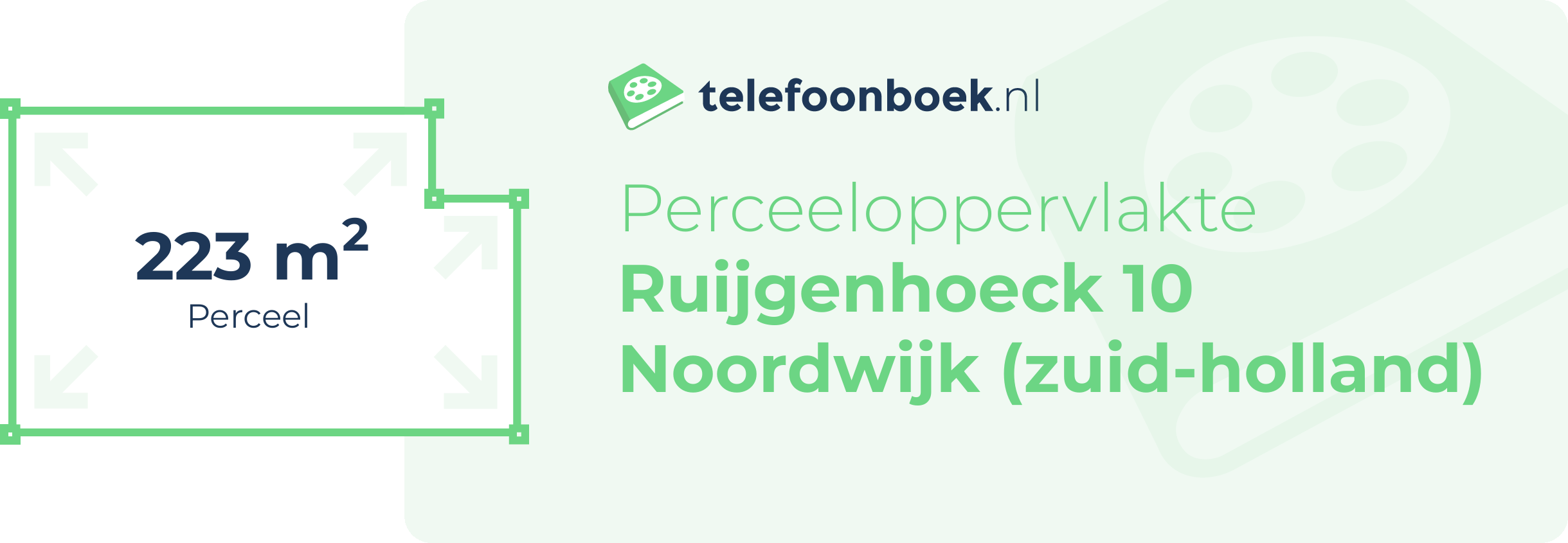 Perceeloppervlakte Ruijgenhoeck 10 Noordwijk (Zuid-Holland)