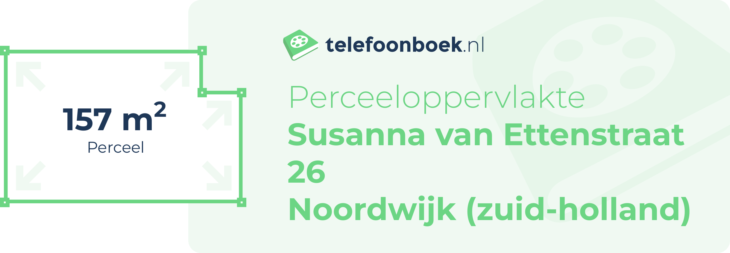 Perceeloppervlakte Susanna Van Ettenstraat 26 Noordwijk (Zuid-Holland)