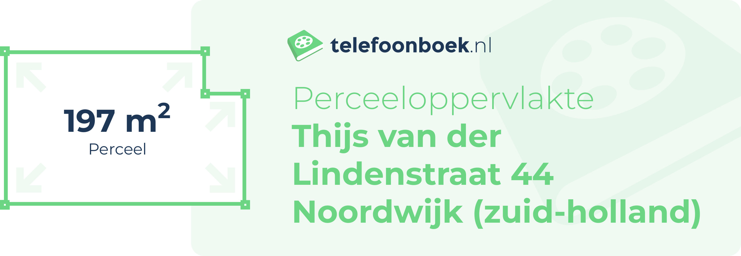 Perceeloppervlakte Thijs Van Der Lindenstraat 44 Noordwijk (Zuid-Holland)