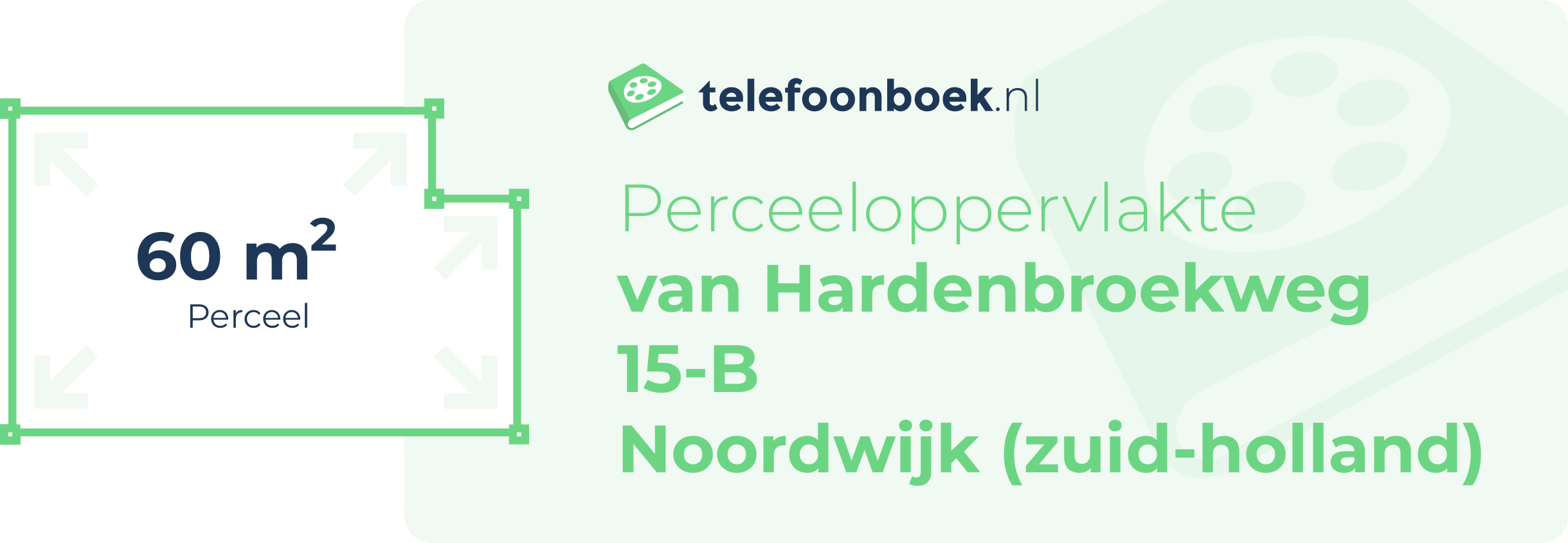 Perceeloppervlakte Van Hardenbroekweg 15-B Noordwijk (Zuid-Holland)