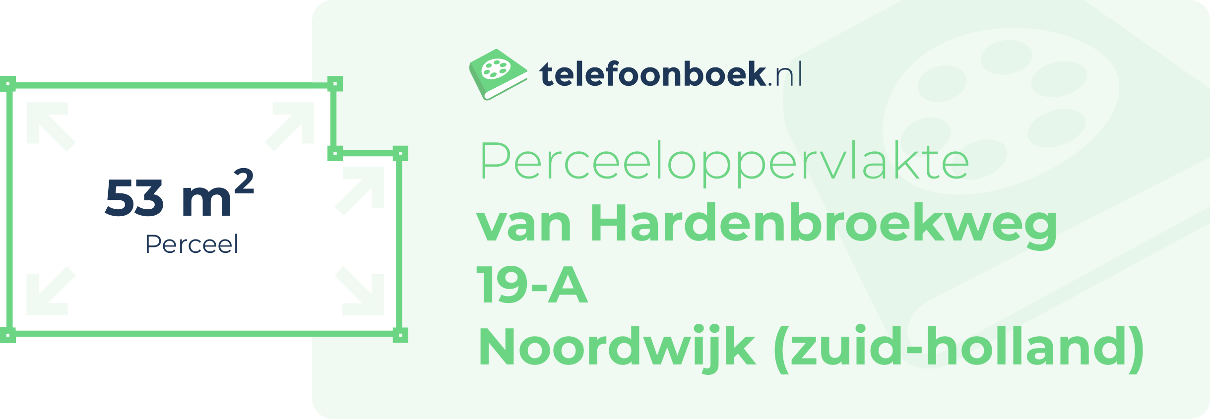 Perceeloppervlakte Van Hardenbroekweg 19-A Noordwijk (Zuid-Holland)
