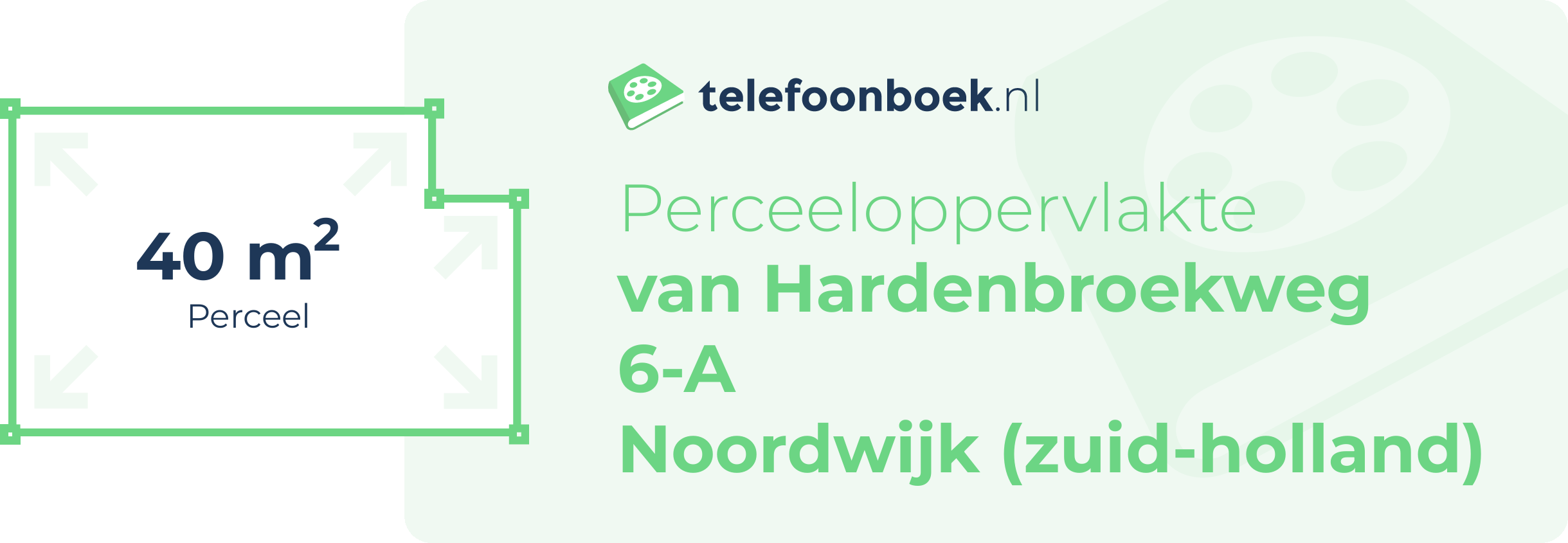 Perceeloppervlakte Van Hardenbroekweg 6-A Noordwijk (Zuid-Holland)