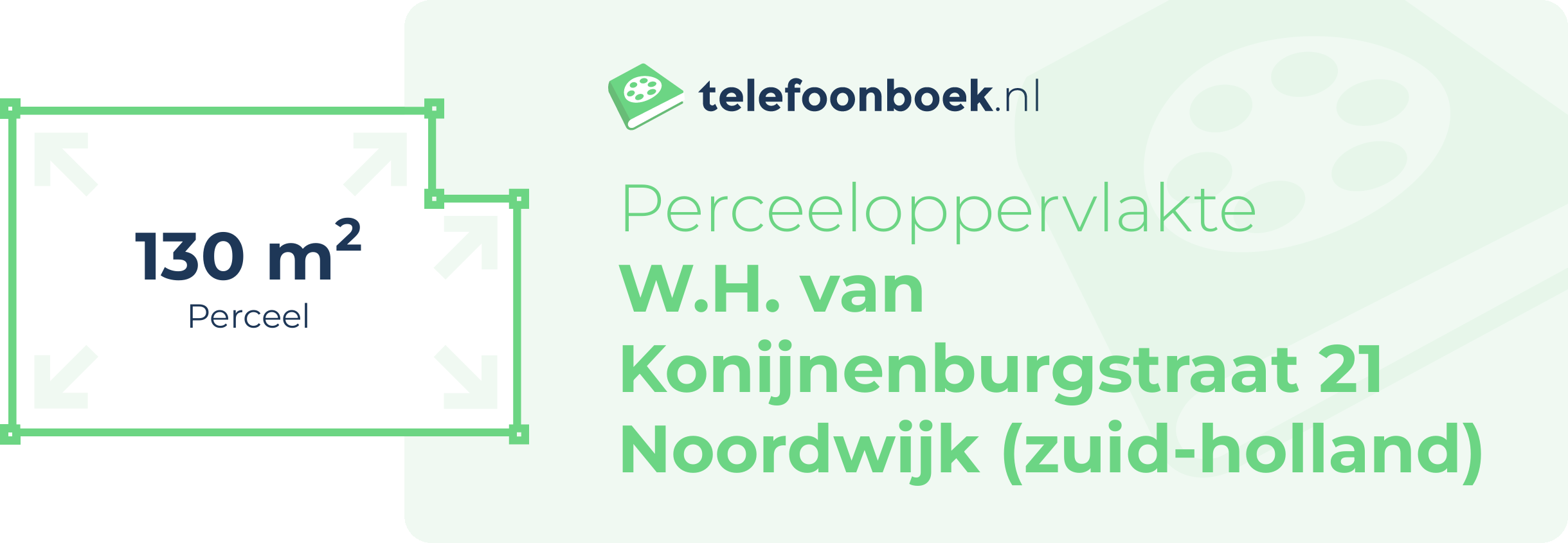 Perceeloppervlakte W.H. Van Konijnenburgstraat 21 Noordwijk (Zuid-Holland)