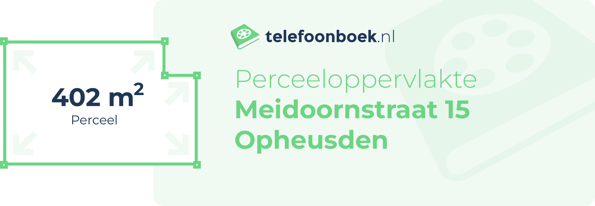 Perceeloppervlakte Meidoornstraat 15 Opheusden