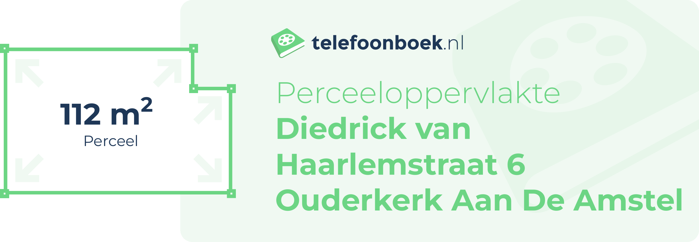 Perceeloppervlakte Diedrick Van Haarlemstraat 6 Ouderkerk Aan De Amstel