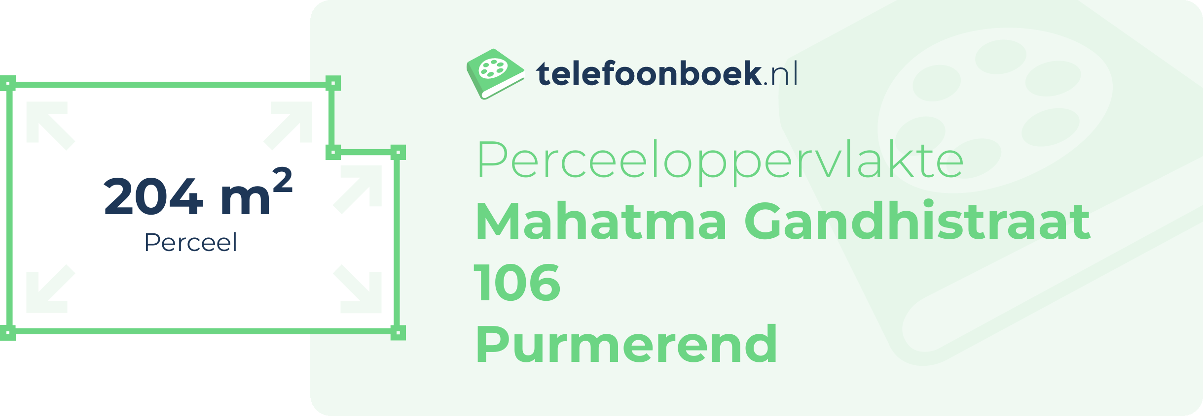 Perceeloppervlakte Mahatma Gandhistraat 106 Purmerend