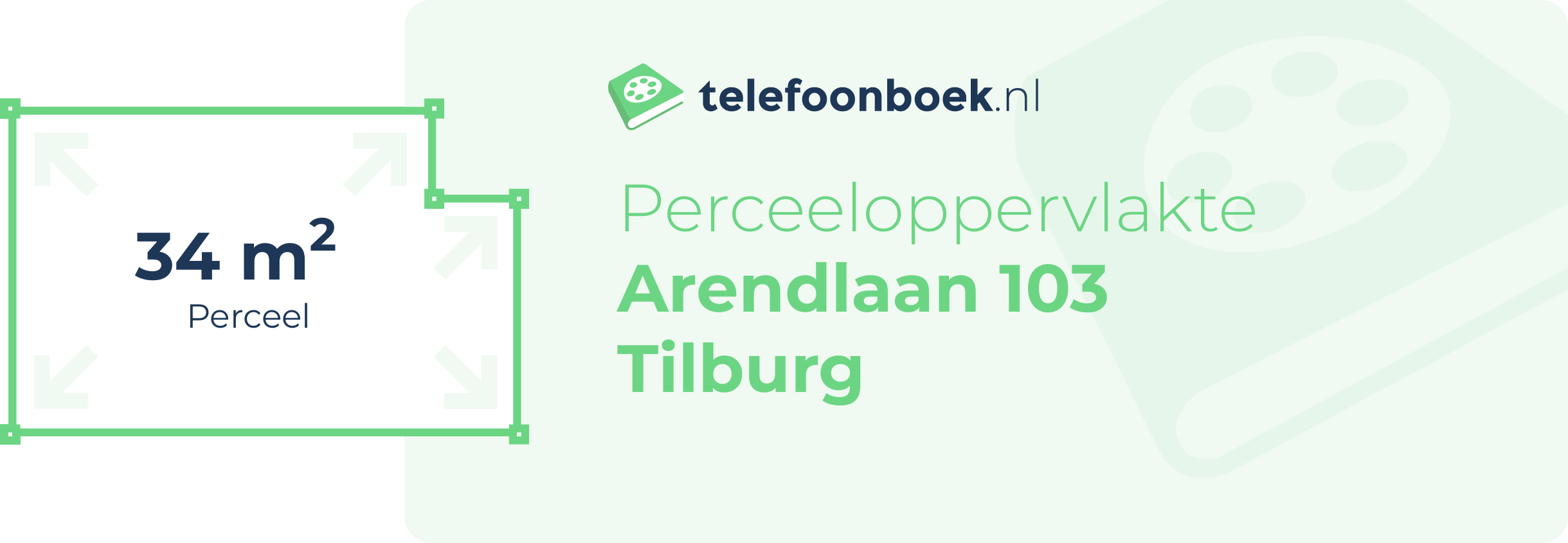 Perceeloppervlakte Arendlaan 103 Tilburg
