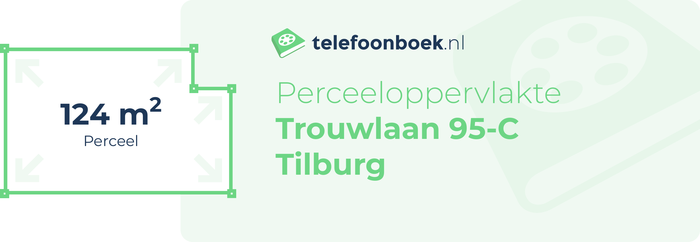Perceeloppervlakte Trouwlaan 95-C Tilburg