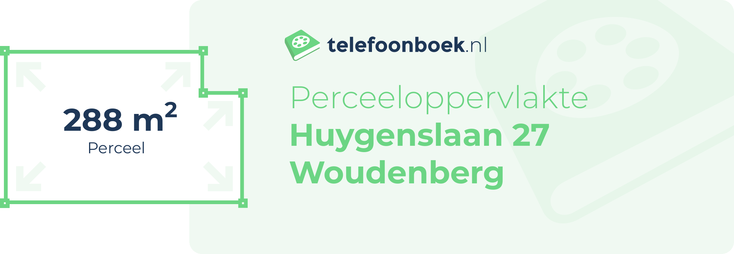 Perceeloppervlakte Huygenslaan 27 Woudenberg