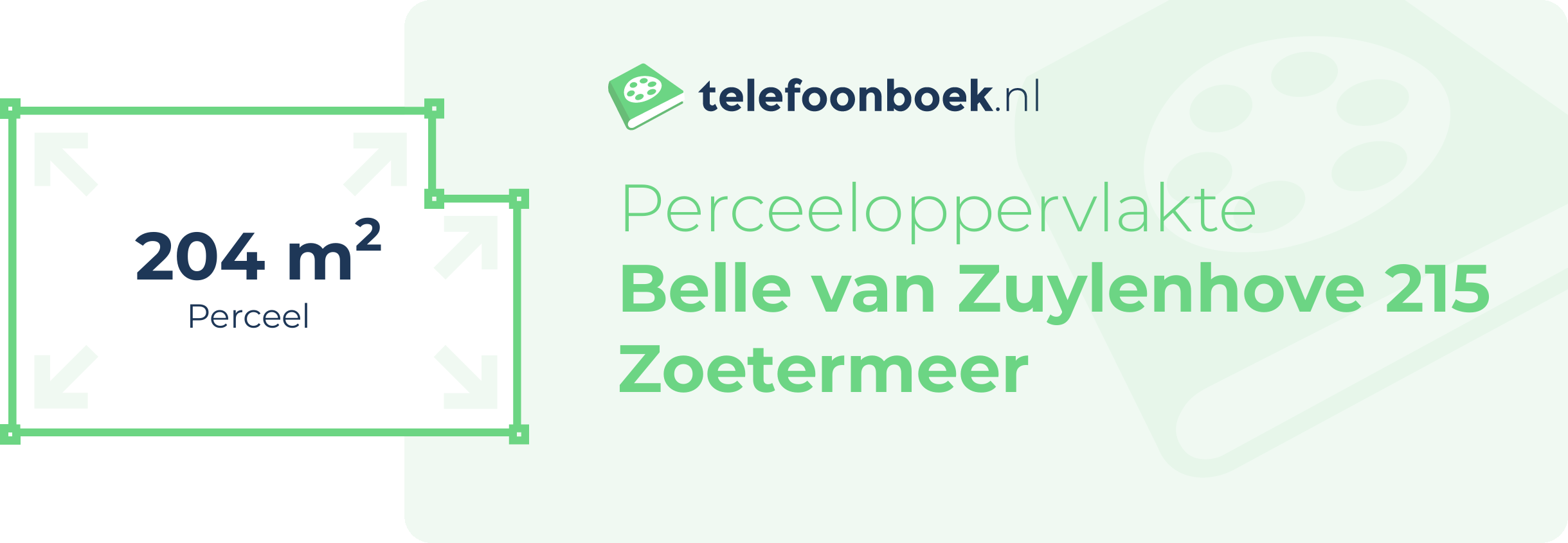 Perceeloppervlakte Belle Van Zuylenhove 215 Zoetermeer
