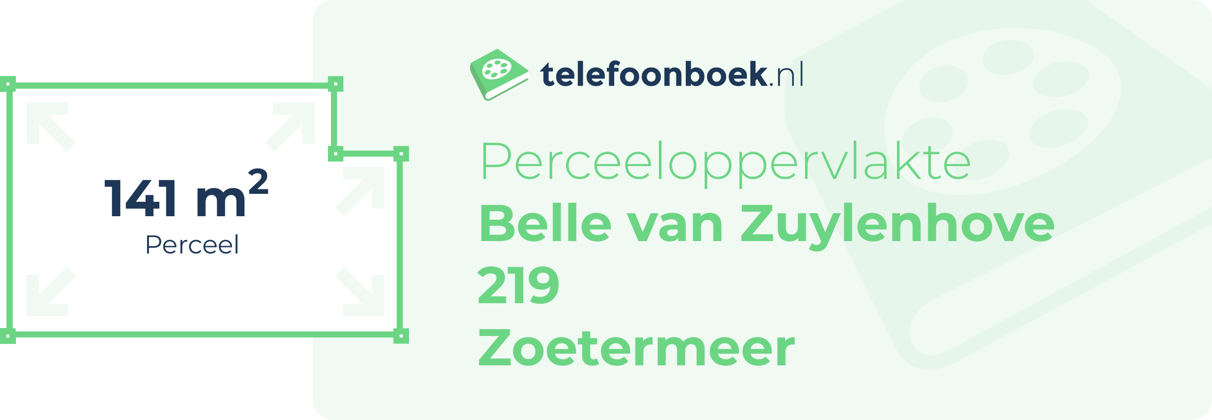 Perceeloppervlakte Belle Van Zuylenhove 219 Zoetermeer