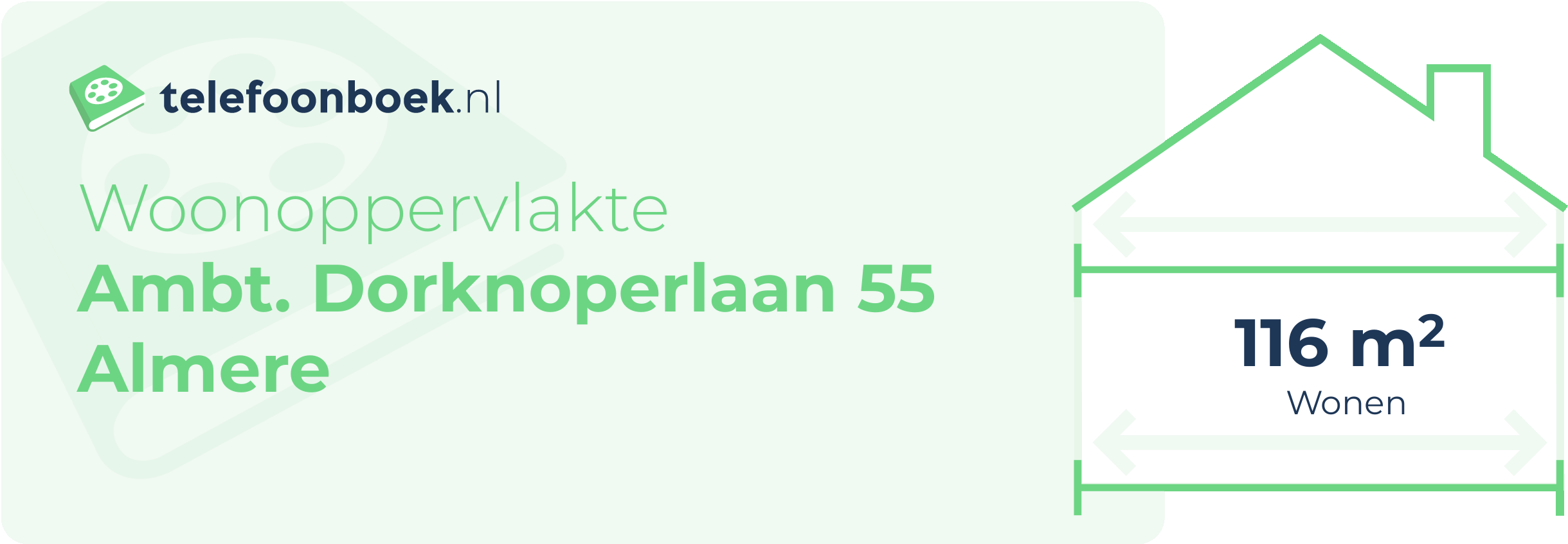 Woonoppervlakte Ambt. Dorknoperlaan 55 Almere