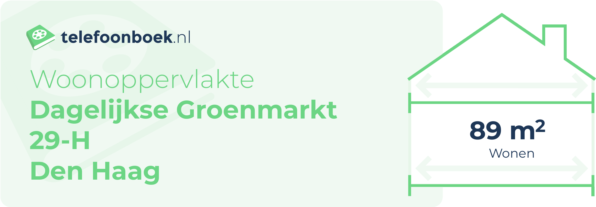Woonoppervlakte Dagelijkse Groenmarkt 29-H Den Haag