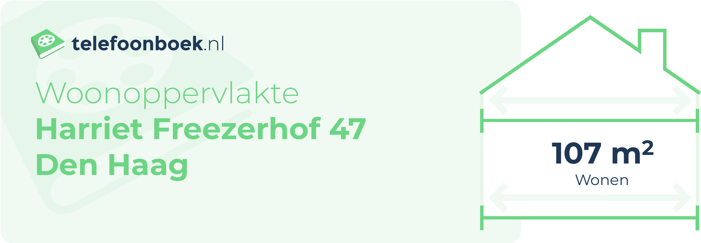 Woonoppervlakte Harriet Freezerhof 47 Den Haag