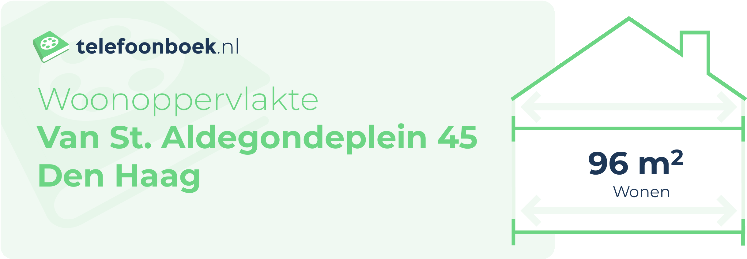 Woonoppervlakte Van St. Aldegondeplein 45 Den Haag