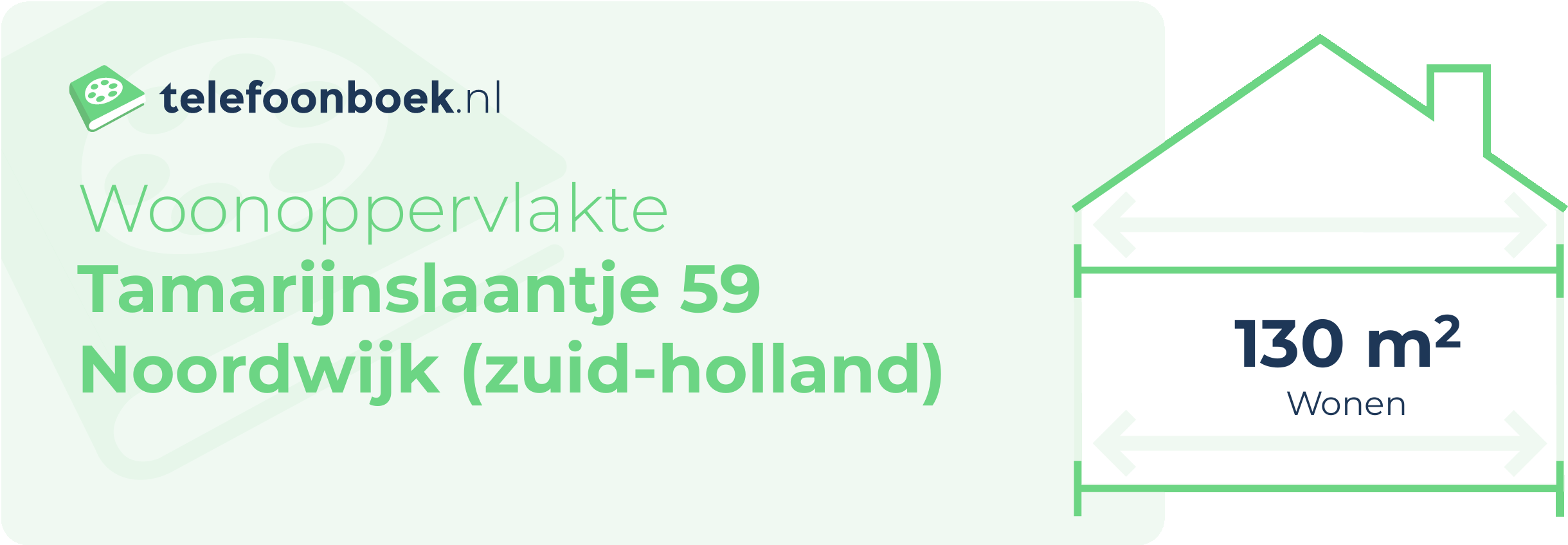 Woonoppervlakte Tamarijnslaantje 59 Noordwijk (Zuid-Holland)