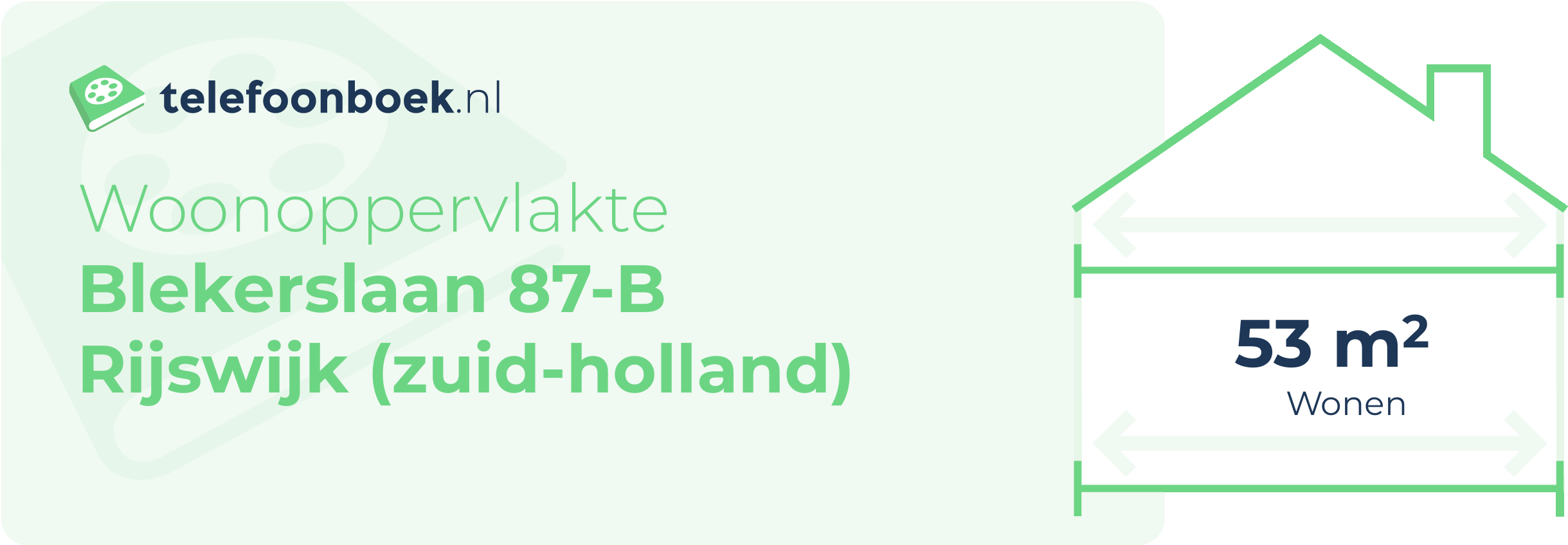 Woonoppervlakte Blekerslaan 87-B Rijswijk (Zuid-Holland)