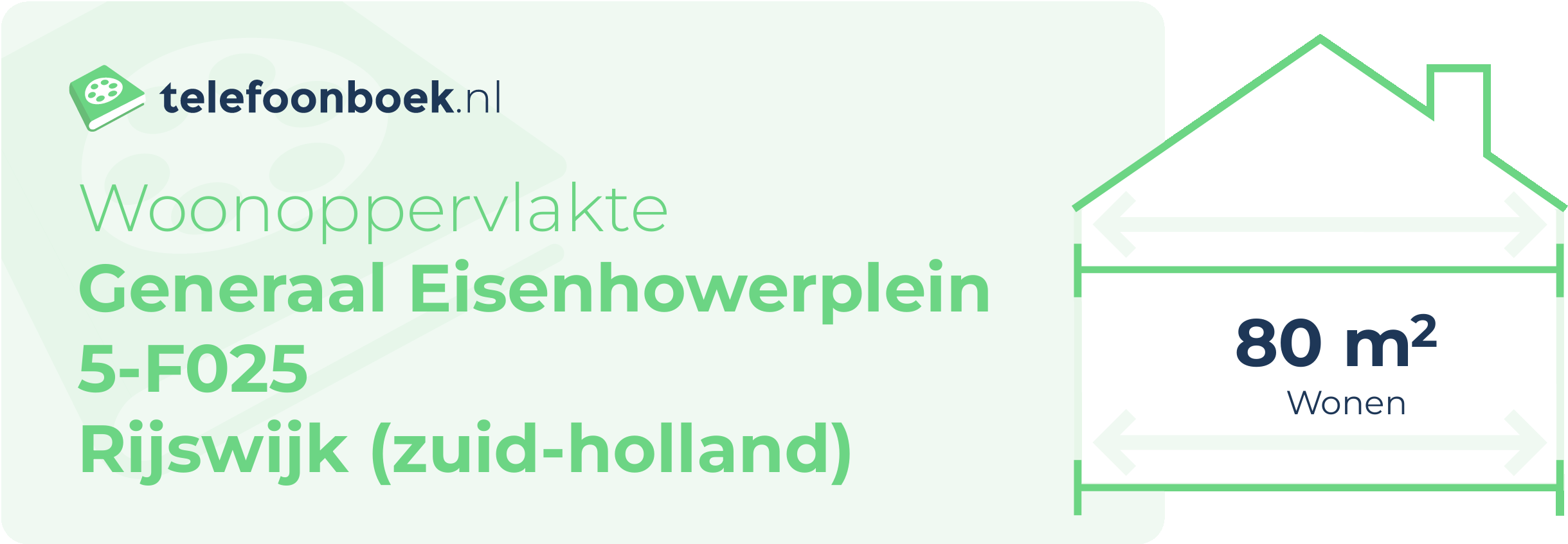 Woonoppervlakte Generaal Eisenhowerplein 5-F025 Rijswijk (Zuid-Holland)