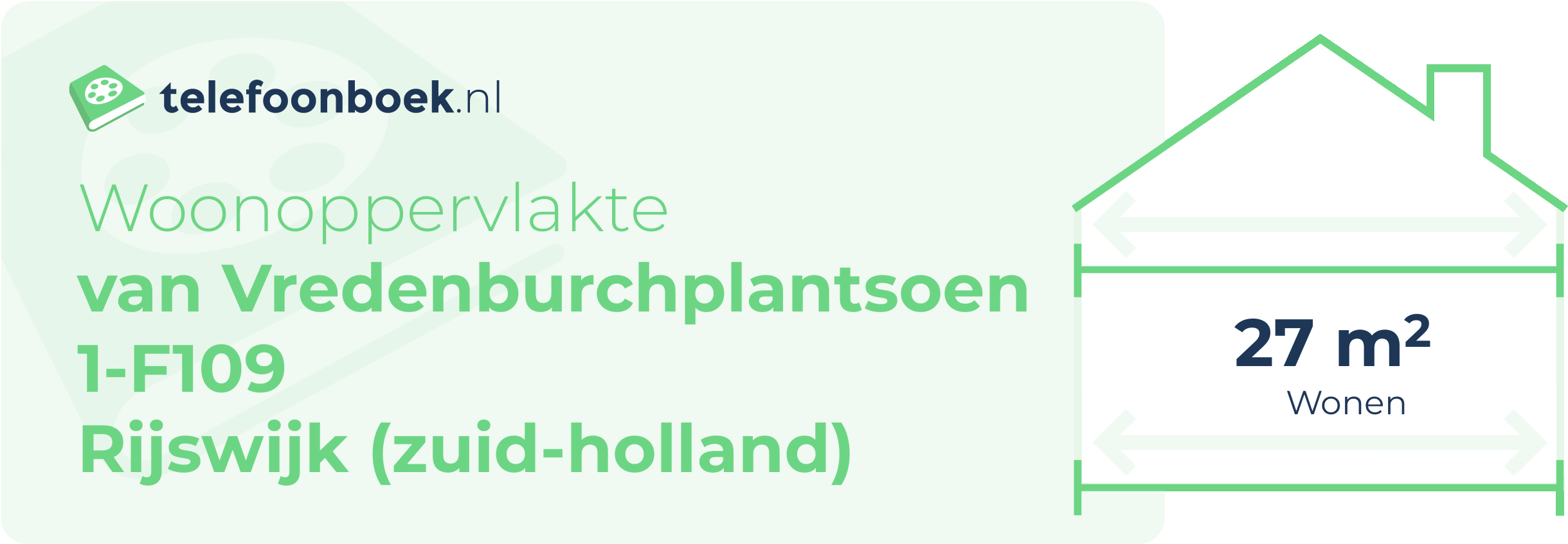 Woonoppervlakte Van Vredenburchplantsoen 1-F109 Rijswijk (Zuid-Holland)