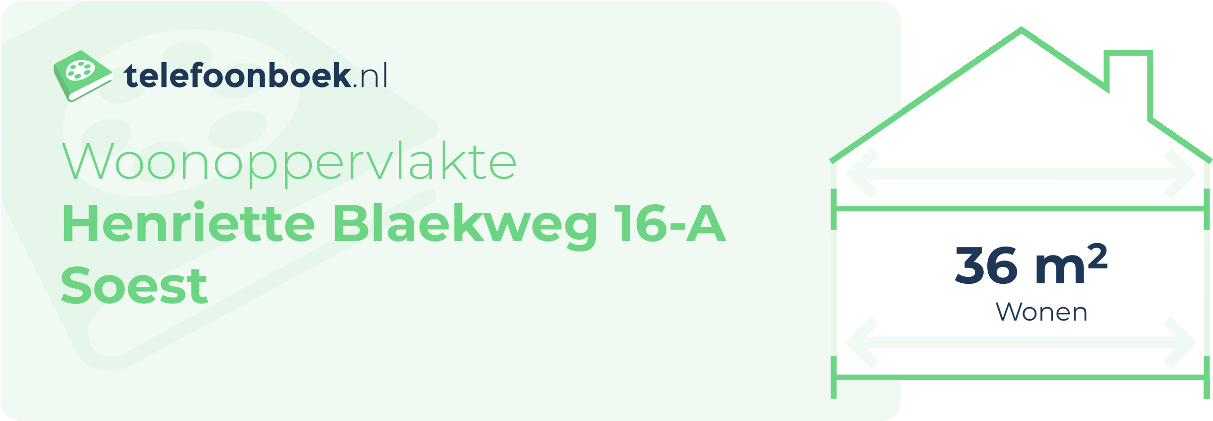 Woonoppervlakte Henriette Blaekweg 16-A Soest