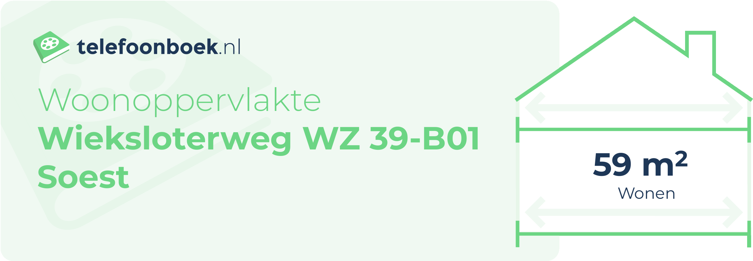 Woonoppervlakte Wieksloterweg WZ 39-B01 Soest
