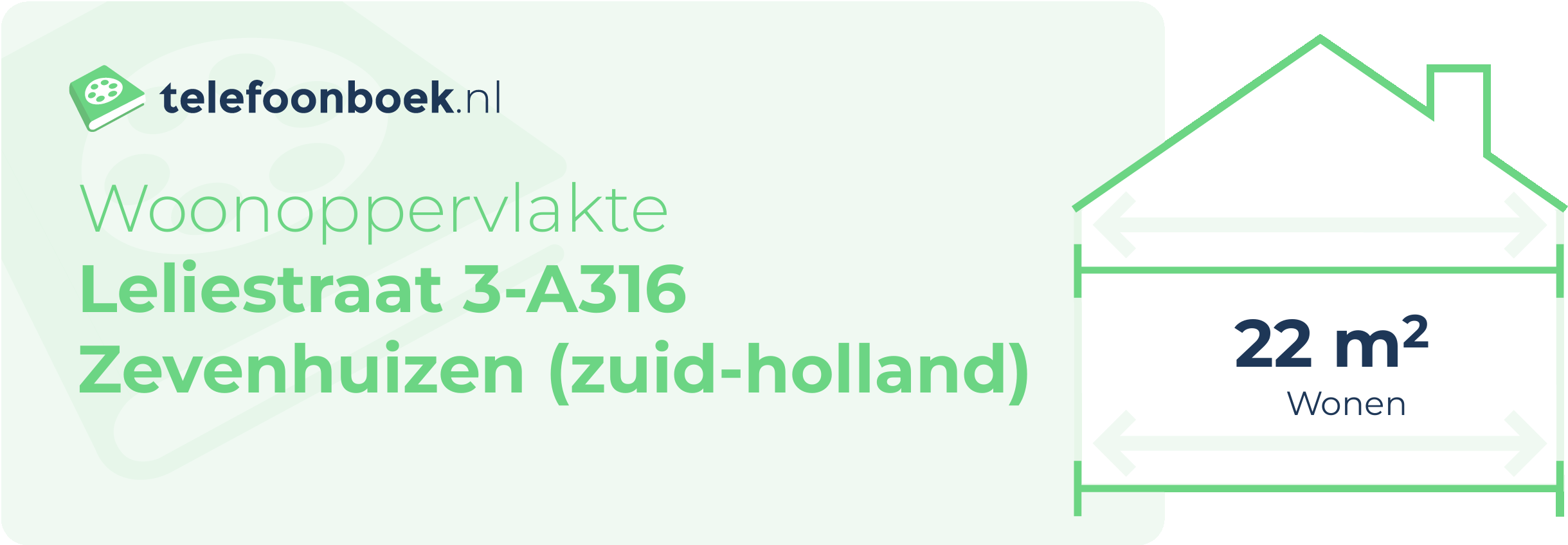 Woonoppervlakte Leliestraat 3-A316 Zevenhuizen (Zuid-Holland)