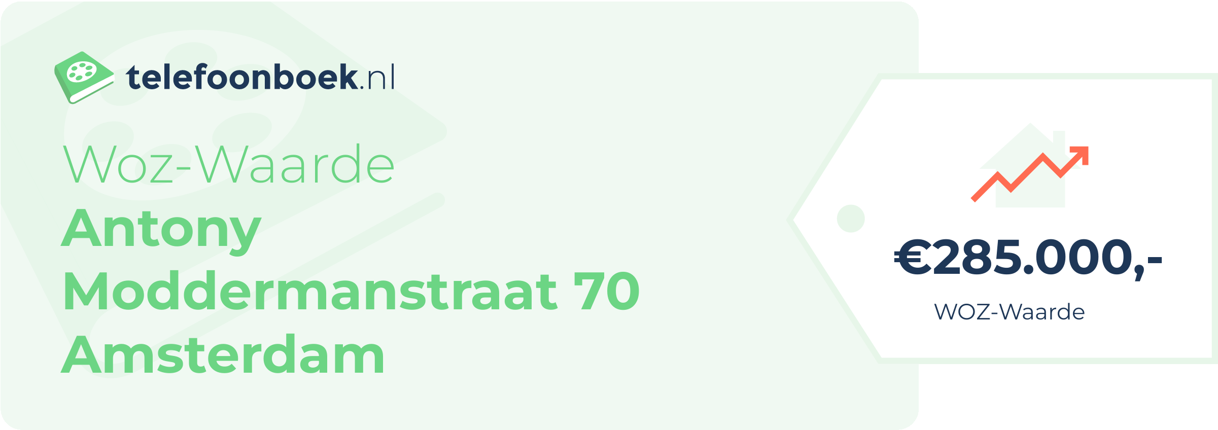 WOZ-waarde Antony Moddermanstraat 70 Amsterdam